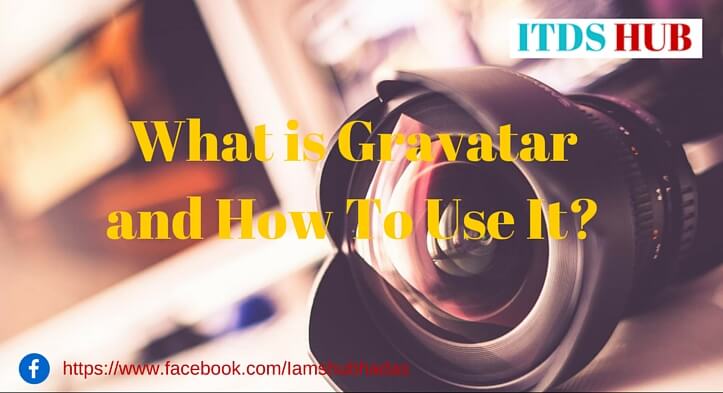 What is Gravatar and How To Use It